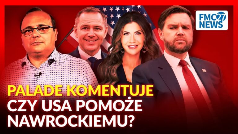 CZY&nbsp;USA POMOŻE NAWROCKIEMU? DECYDUJĄCE DNI KAMPANII! | PALADE KOMENTUJE