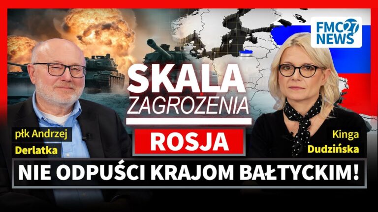 Kiedy III wojna światowa? Płk A. Derlatka i&nbsp;Kinga Dudzińska I&nbsp;SKALA ZAGROŻENIA