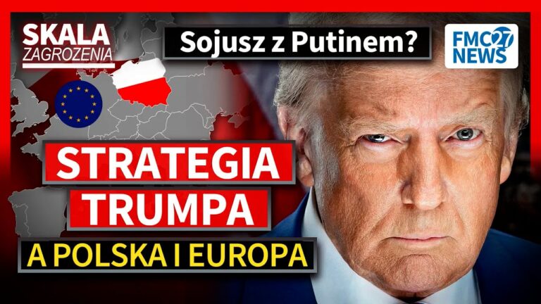 STRATEGIA TRUMPA vs POLSKA I&nbsp;EUROPA