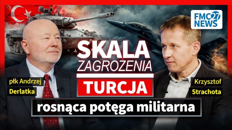 Turcja drugą armią w&nbsp;NATO | płk ANDRZEJ DERLATKA i&nbsp;KRZYSZTOF STRACHOTA | SKALA ZAGROŻENIA