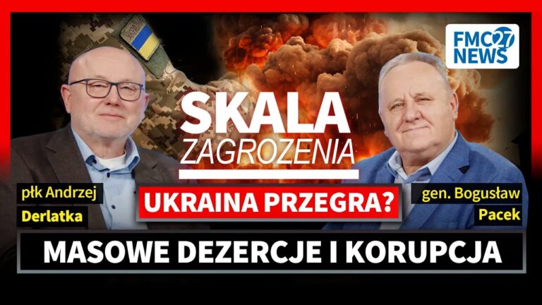 Masowe dezercje i&nbsp;korupcja. Ukraina przegra z&nbsp;Putinem? | A. Derlatka, B.&nbsp;Pacek | SKALA ZAGROŻENIA