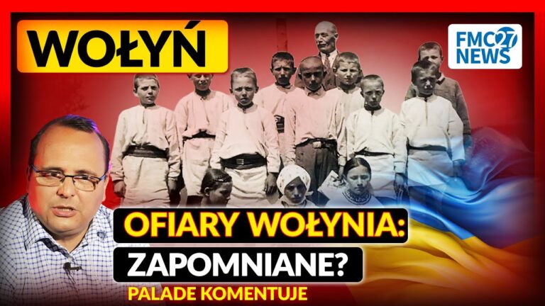 Wołyń 1943: 35 lat milczenia! Palade demaskuje – Polska dalej klęka przed&nbsp;Kijowem?